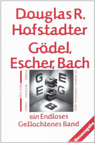 Hofstadter, Douglas R. - Gödel, Escher, Bach. Ein Endloses Geflochtenes Band - Preis vom 17.10.2026 19:25:27 h