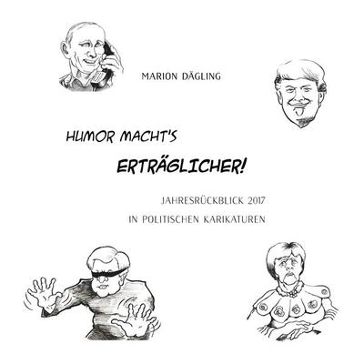 Humor macht's erträglicher!, Taschenbuch von Marion Dägling, BoD – Books on Demand, 978-3-7460-6310-2