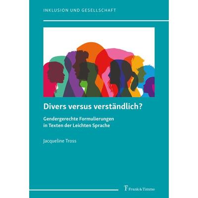 Divers versus verständlich?, Taschenbuch von Jacqueline Tross, Frank & Timme, 978-3-7329-0992-6