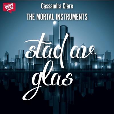 Stad av glas - Cassandra Clare, Audio, 9789176131244