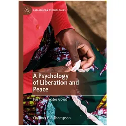 A Psychology of Liberation and Peace, Fachbücher von Chalmer E. F. Thompson