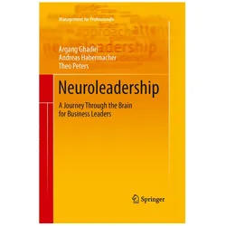 Neuroleiderschap, Fachbücher von Theo Peters, Andreas Habermacher, Argang Ghadiri