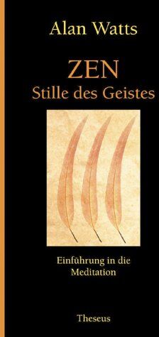 Watts, Alan W. - Zen - Stille des Geistes. Einführung in die Meditation - Preis vom 30.09.2026 22:30:23 h