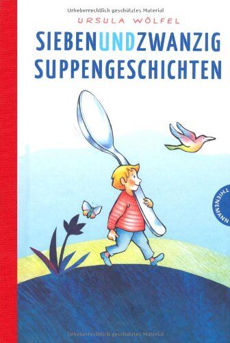 Ursula Wölfel - Siebenundzwanzig Suppengeschichten - Preis vom 11.10.2026 03:10:56 h