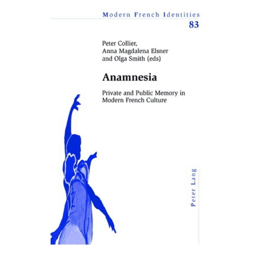 Peter Lang Anamnesia (Englisch, Softcover, Anna Elsner, Olga Smith, Peter Collier) (56024376)