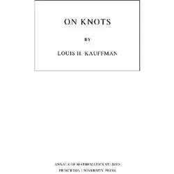 On Knots, Fachbücher von Louis H. Kauffman