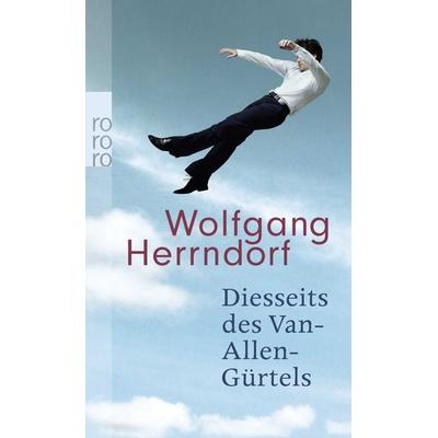Diesseits des Van-Allen-Gürtels, Taschenbuch von Wolfgang Herrndorf, Rowohlt Taschenbuch