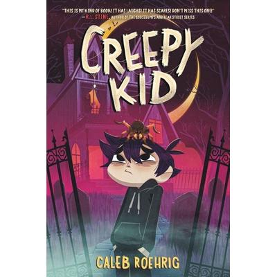 Creepy Kid, Gebundene Ausgabe von Caleb Roehrig, Harper Collins Publ. USA, 978-0-06-335530-9