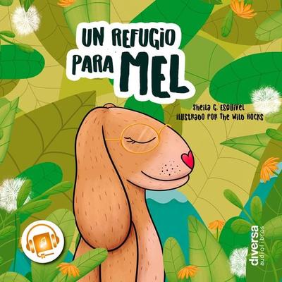 Un refugio para Mel - Sheila G. Esquivel, Audio, 9788418087172