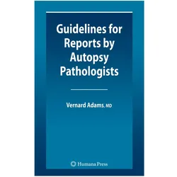 Guidelines for Reports by Autopsy Pathologists, Fachbücher von Vernard Irvine Adams