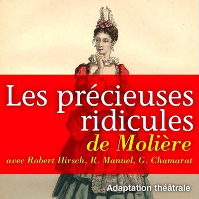 Les précieuses ridicules - Molière, Audio, 9782821102798