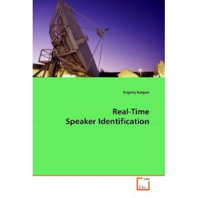 Karpov, E: Real-Time Speaker Identification, Taschenbuch von Evgeny Karpov, VDM, 978-3-639-10048-8