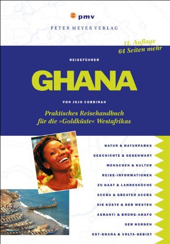 Jojo Cobbinah - Ghana: Praktisches Reisehandbuch für die »Goldküste« Westafrikas - Preis vom 30.09.2026 09:01:18 h