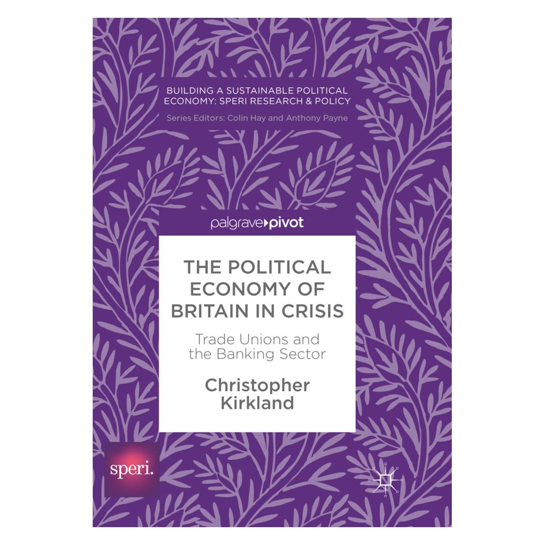 Springer The Political Economy of Britain in Crisis (Englisch, Softcover, Christopher Kirkland) (56009640)