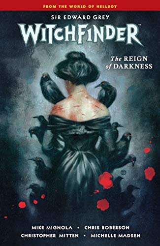 Mike Mignola - Witchfinder Volume 6: The Reign of Darkness - Preis vom 11.10.2026 15:43:13 h