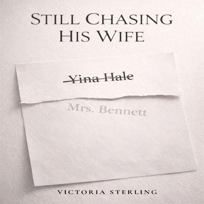 Still Chasing His Wife - Victoria Sterling, Audio, 4071498599884