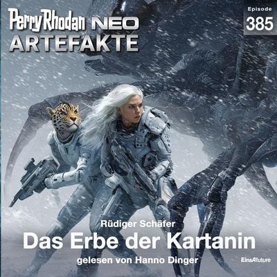 Perry Rhodan Neo 385: Das Erbe der Kartanin - Rüdiger Schäfer, Audio, 4071498516133