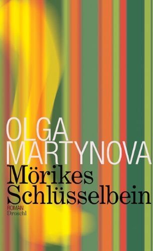 Olga Martynova - Mörikes Schlüsselbein - Preis vom 30.09.2026 09:01:18 h