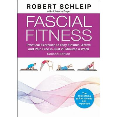 Fascial Fitness, Taschenbuch von Johanna Bayer,Robert Schleip, Human Kinetics Publishers, 978-1-71824-777-2
