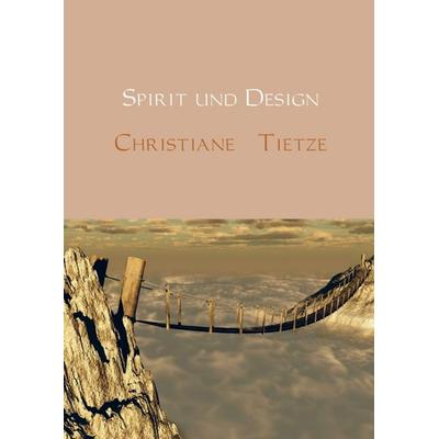 Spirit und Design CT, Taschenbuch von Christiane Tietze, Bookmundo, 978-94-036-3069-4