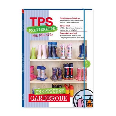 TPS-Praxismappe für die Kita: Treffpunkt Garderobe, Gebundene Ausgabe von , Klett Kita GmbH, 978-3-96046-229-3