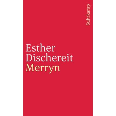 Merryn, Taschenbuch von Esther Dischereit, Suhrkamp, 978-3-518-24289-6