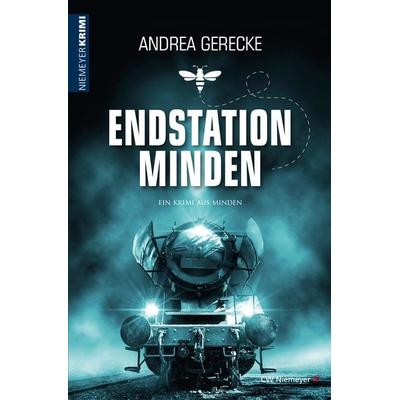 Endstation Minden, Taschenbuch von Andrea Gerecke, CW Niemeyer