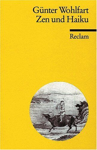 Günter Wohlfart - Zen und Haiku: Oder Mu in der Kunst HaiKühe zu hüten nebst den anderen Texten für Nichts und wieder Nichts: Oder Mu in der Kunst HaiKühe zu hüten nebst anderen Texten für Nichts und wieder Nichts - Preis vom 09.10.2026 07:28:09 h