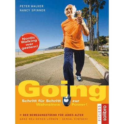 Going, Taschenbuch von Peter Walker,Nancy Spinner, Solibro Verlag, 978-3-932927-38-6