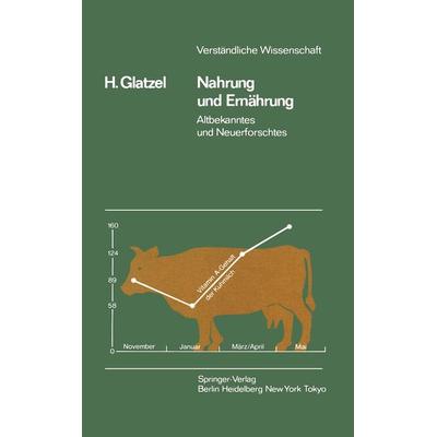 Nahrung und Ernährung, Taschenbuch von H. Glatzel, Springer Berlin, 978-3-540-13170-0
