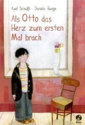 Axel Schulß - Als Otto das Herz zum ersten Mal brach - Preis vom 02.10.2026 23:42:20 h