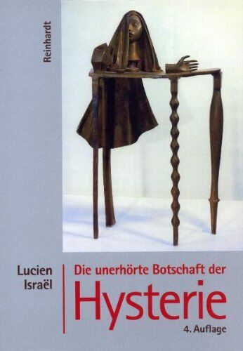 Lucien Israël - Die unerhörte Botschaft der Hysterie - Preis vom 02.10.2026 23:42:20 h
