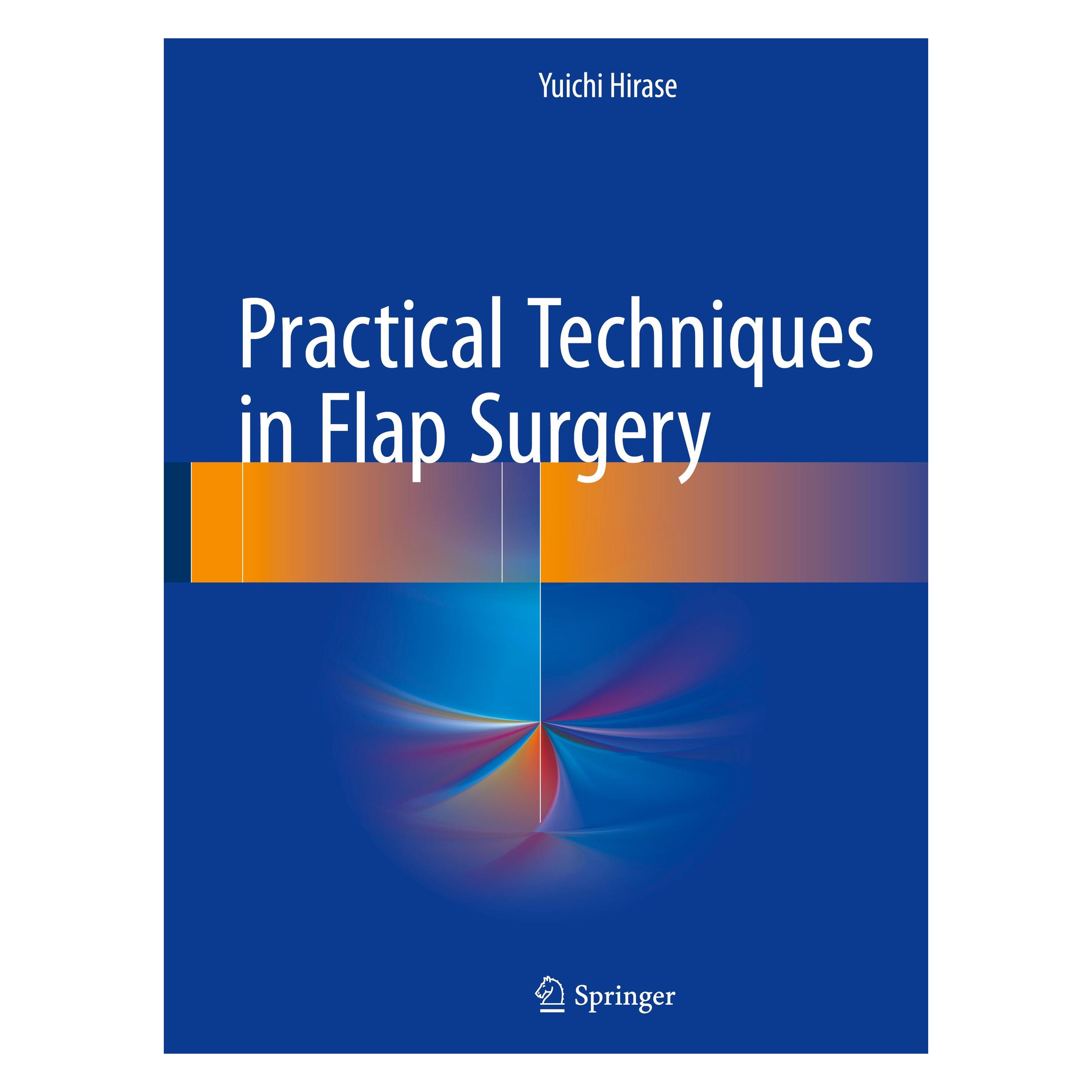 Springer Practical Techniques in Flap Surgery (Englisch, Hardcover, Yuichi Hirase) (9784431560432)