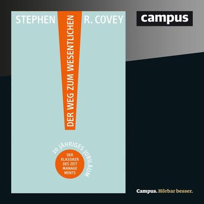 Der Weg zum Wesentlichen - Stephen R. Covey,A. Roger Merrill,Rebecca R. Merrill, Audio, 9783593406480