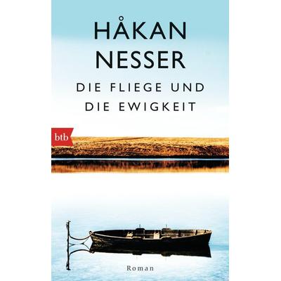 Die Fliege und die Ewigkeit, Taschenbuch von Hakan Nesser, btb, 978-3-442-74946-1