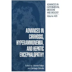 Advances in Cirrhosis, Hyperammonemia, and Hepatic Encephalopathy, Fachbücher