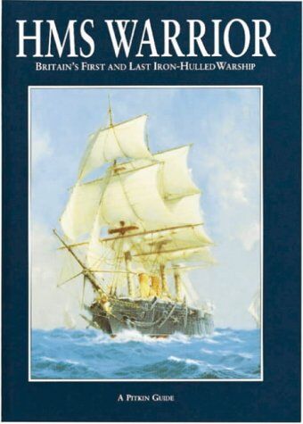 John McIlwain - HMS Warrior: Britain's First and Last Iron-Hulled Warship (Sovereign) - Preis vom 09.10.2026 07:28:09 h