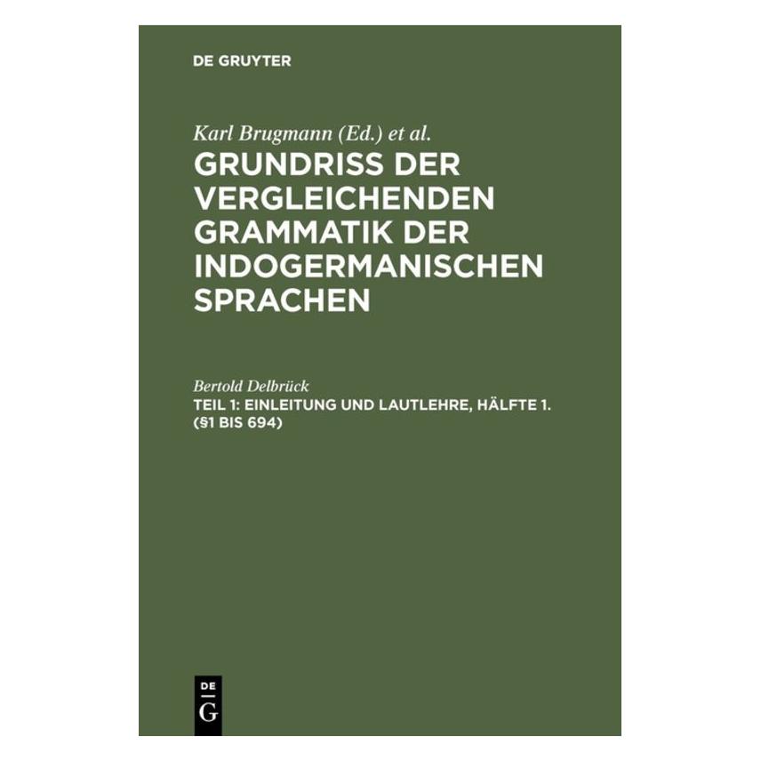 De Gruyter Delbrück:Grundriss der vergleichenden G (Deutsch, Hardcover, Bertold Delbrück) (66768332)