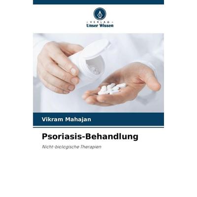Psoriasis-Behandlung, Taschenbuch von Vikram Mahajan, Verlag Unser Wissen, 978-620-8-86268-8
