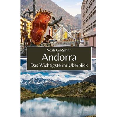 Andorra, Taschenbuch von Noah Gil-Smith, Independently Published