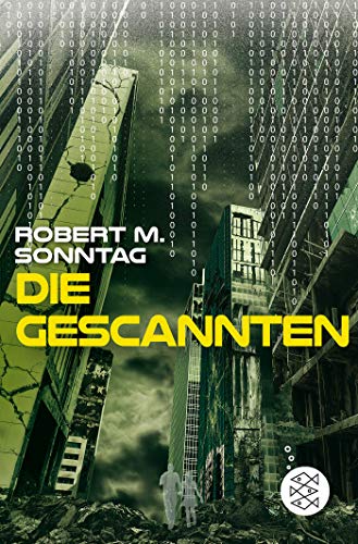 Sonntag, Robert M. - Die Gescannten - Preis vom 09.10.2026 07:28:09 h