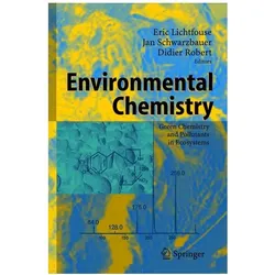 Environmental Chemistry, Fachbücher von Eric Lichtfouse, Jan Schwarzbauer, Didier Robert