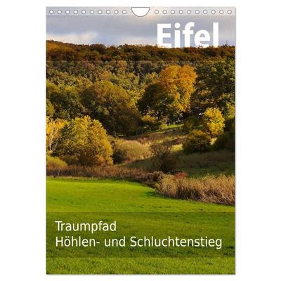 Eifel Traumpfad Höhlen- und Schluchtenstieg (Wandkalender 2026 DIN A4 hoch), CALVENDO Monatskalender