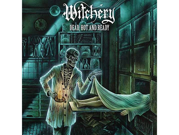 Witchery - Dead, Hot And Ready