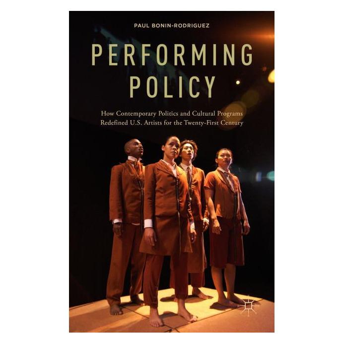 Palgrave Macmillan Uk Bonin-Rodriguez:Performing Policy (Englisch, Hardcover, P. Bonin-Rodriguez) (63308731)