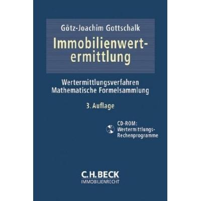 Immobilienwertermittlung, Taschenbuch von Götz-Joachim Gottschalk, C. H. Beck, 978-3-406-49948-7