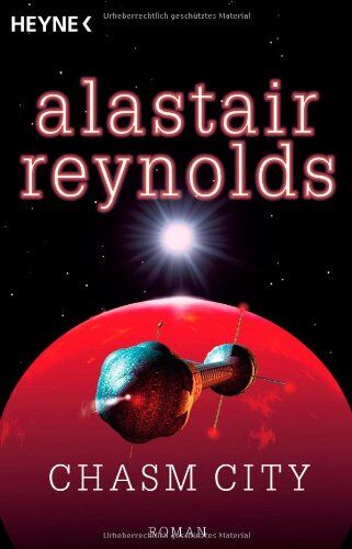 Alastair Reynolds - Chasm City: Roman - Preis vom 10.10.2026 11:48:34 h