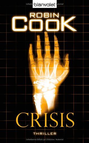 Robin Cook - Crisis: Roman - Preis vom 09.10.2026 07:28:09 h