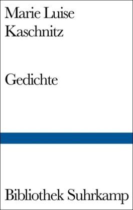 Kaschnitz, Marie Luise - Gedichte (Bibliothek Suhrkamp) - Preis vom 11.10.2026 15:43:13 h