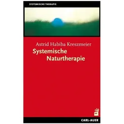 Systemische Naturtherapie, Fachbücher von Astrid Habiba Kreszmeier